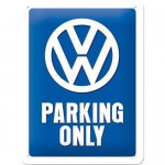 Plaque en métal 15 X 20 cm : VW Volkswagen - Parking only