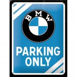 Plaque en métal 15 X 20 cm : BMW Parking only