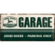 Plaque en métal 25 x 50 cm : John Deere - Garage