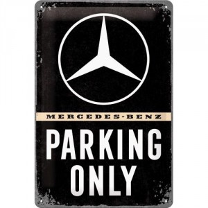 Plaque en métal 20 X 30 cm Mercedes-Benz : Parking Only