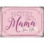Plaque en métal 14 X 10 cm Hotel mama open 24h/Hôtel maman ouvert 24h/24