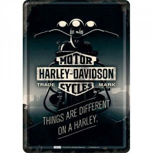Plaque en métal 14 X 10 cm Harley-Davidson : "Things are different on a Harley"