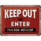 Plaque en métal 15 X 20 cm : "Keep out or enter"