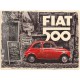 Plaque en métal 30 X 40 cm Fiat 500 rouge en Italie