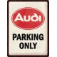 Plaque en métal 30 X 40 cm Audi parking only