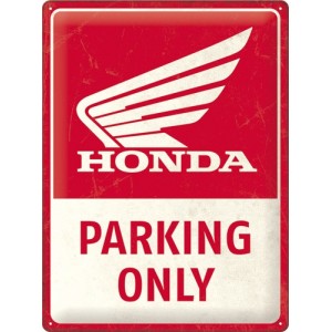Plaque en métal 30 X 40 cm Honda parking only (moto)