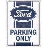 Plaque en métal 30 X 40 cm Ford parking only