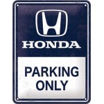 Plaque en métal 15 X 20 cm : Honda Parking Only
