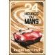 Plaque en métal 20 X 30 cm 24 heures du Mans depuis 1923