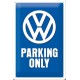 Plaque en métal 20 X 30 cm VW Volkswagen : Parking only